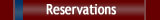 Reservations